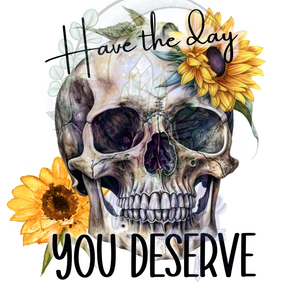 Day you deserve